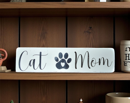 Handcrafted Wood Cat Mom / Cat Dad Sign – Rustic Farmhouse Wall Decor with Paw Print & Heart - Wood Painted Cat Sign