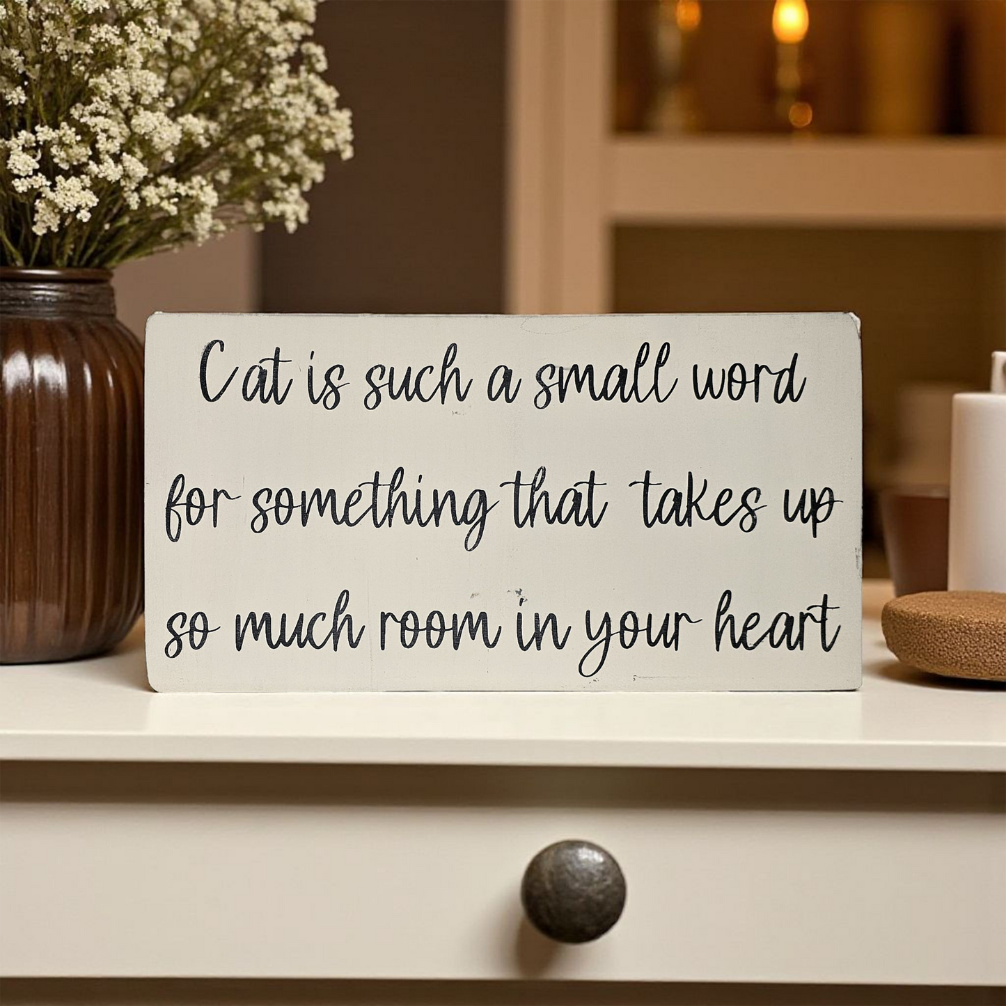 Handcrafted Wood Cat Quote Sign – Rustic Farmhouse Wall Decor with Cursive Script; Pet Adoption Gift, Cat Lover, Gift for Her