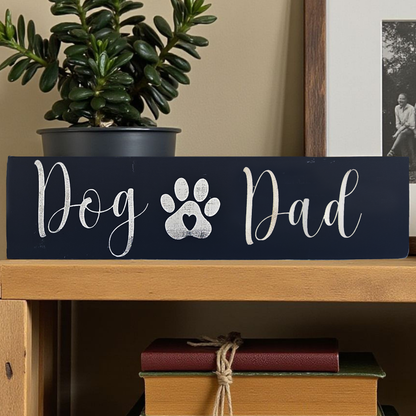 Handcrafted Wood Dog Mom / Dog Dad Sign – Rustic Farmhouse Wall Decor with Paw Print & Heart - Wood Painted Dog Sign -  Black or White